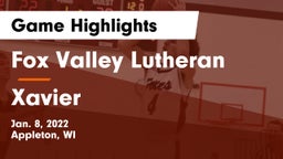 Fox Valley Lutheran  vs Xavier  Game Highlights - Jan. 8, 2022