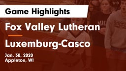 Fox Valley Lutheran  vs Luxemburg-Casco  Game Highlights - Jan. 30, 2020