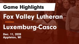 Fox Valley Lutheran  vs Luxemburg-Casco  Game Highlights - Dec. 11, 2020