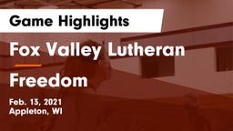 Fox Valley Lutheran  vs Freedom  Game Highlights - Feb. 13, 2021