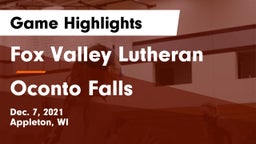Fox Valley Lutheran  vs Oconto Falls  Game Highlights - Dec. 7, 2021