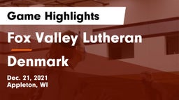 Fox Valley Lutheran  vs Denmark  Game Highlights - Dec. 21, 2021