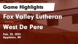 Fox Valley Lutheran  vs West De Pere  Game Highlights - Feb. 25, 2023