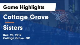 Cottage Grove  vs Sisters  Game Highlights - Dec. 28, 2019