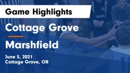 Cottage Grove  vs Marshfield  Game Highlights - June 5, 2021