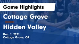 Cottage Grove  vs Hidden Valley  Game Highlights - Dec. 1, 2021