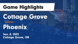 Cottage Grove  vs Phoenix  Game Highlights - Jan. 8, 2022
