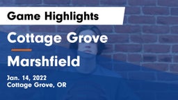 Cottage Grove  vs Marshfield  Game Highlights - Jan. 14, 2022