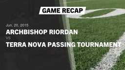 Recap: Archbishop Riordan  vs. Terra Nova Passing Tournament 2015