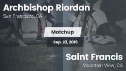 Matchup: Archbishop Riordan vs. Saint Francis  2016