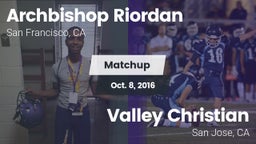 Matchup: Archbishop Riordan vs. Valley Christian  2016