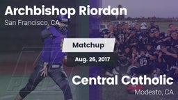 Matchup: Archbishop Riordan vs. Central Catholic  2017