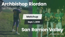 Matchup: Archbishop Riordan vs. San Ramon Valley  2018