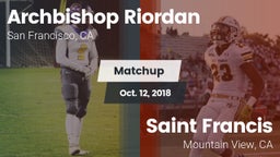 Matchup: Archbishop Riordan vs. Saint Francis  2018