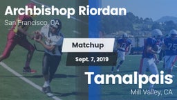 Matchup: Archbishop Riordan vs. Tamalpais  2019