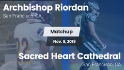 Matchup: Archbishop Riordan vs. Sacred Heart Cathedral  2019