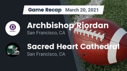 Recap: Archbishop Riordan  vs. Sacred Heart Cathedral  2021