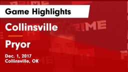 Collinsville  vs Pryor  Game Highlights - Dec. 1, 2017