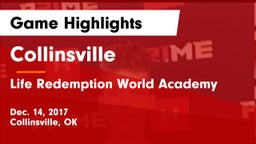 Collinsville  vs Life Redemption World Academy Game Highlights - Dec. 14, 2017