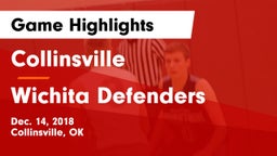Collinsville  vs Wichita Defenders Game Highlights - Dec. 14, 2018