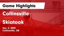 Collinsville  vs Skiatook  Game Highlights - Jan. 3, 2020