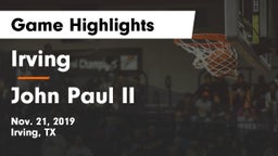 Irving  vs John Paul II  Game Highlights - Nov. 21, 2019