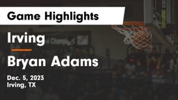 Irving  vs Bryan Adams  Game Highlights - Dec. 5, 2023