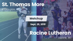 Matchup: St. Thomas More vs. Racine Lutheran  2018