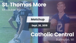Matchup: St. Thomas More vs. Catholic Central  2019