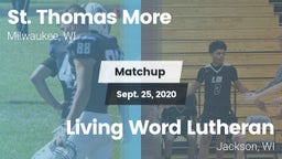 Matchup: St. Thomas More vs. Living Word Lutheran  2020