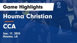 Houma Christian  vs CCA Game Highlights - Jan. 17, 2023