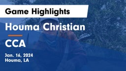 Houma Christian  vs CCA Game Highlights - Jan. 16, 2024