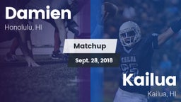 Matchup: Damien  vs. Kailua  2018