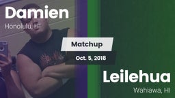 Matchup: Damien  vs. Leilehua  2018