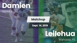 Matchup: Damien  vs. Leilehua  2019