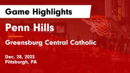Penn Hills  vs Greensburg Central Catholic  Game Highlights - Dec. 28, 2023