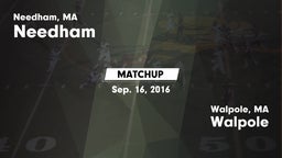 Matchup: Needham  vs. Walpole  2016