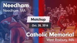 Matchup: Needham  vs. Catholic Memorial  2016