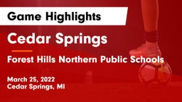 Cedar Springs  vs Forest Hills Northern Public Schools Game Highlights - March 25, 2022