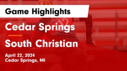 Cedar Springs  vs South Christian  Game Highlights - April 22, 2024