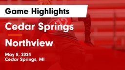 Cedar Springs  vs Northview  Game Highlights - May 8, 2024