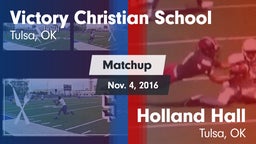 Matchup: Victory Christian vs. Holland Hall  2016