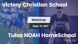 Matchup: Victory Christian vs. Tulsa NOAH HomeSchool  2017