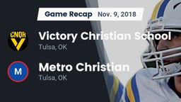 Recap: Victory Christian School vs. Metro Christian  2018