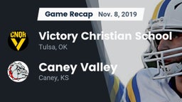 Recap: Victory Christian School vs. Caney Valley  2019