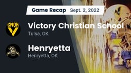 Recap: Victory Christian School vs. Henryetta  2022