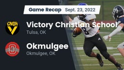 Recap: Victory Christian School vs. Okmulgee  2022