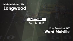 Matchup: Longwood  vs. Ward Melville  2016