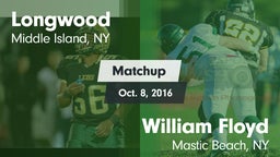 Matchup: Longwood  vs. William Floyd  2016