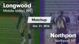 Matchup: Longwood  vs. Northport  2016